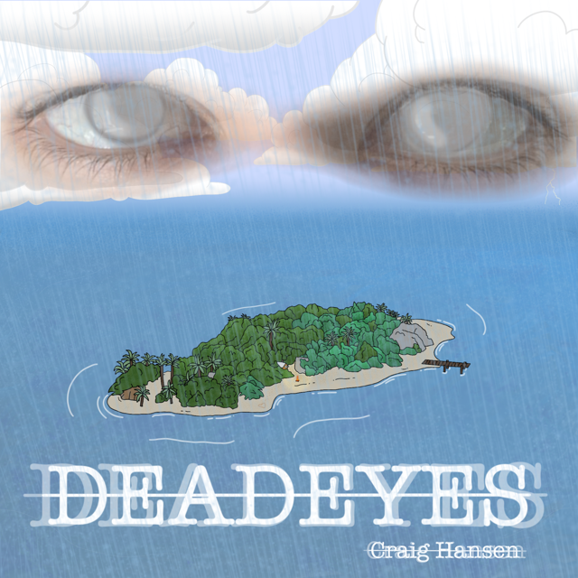 Deadeyes by Craig Hansen - Album Cover Artwork